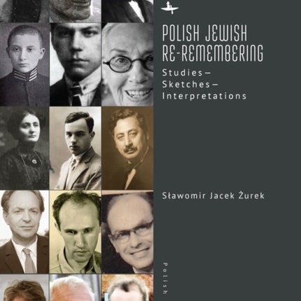 Polish Jewish Re-Remembering: