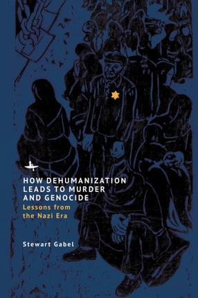 How Dehumanization Leads to Murder and Genocide: