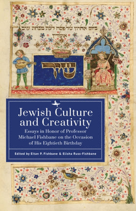 Jewish Culture and Creativity: Essays in Honor of