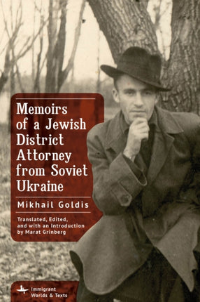 Memoirs of a Jewish District Attorney from Soviet