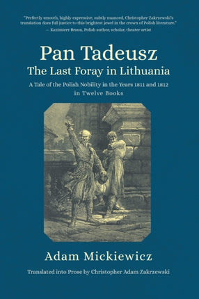 Pan Tadeusz or the Last Foray in Lithuania