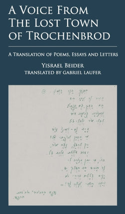 A Voice from The Lost Town of Trochenbrod