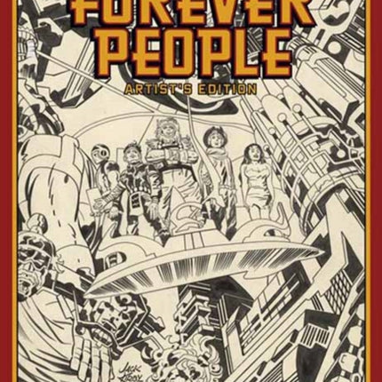 Jack Kirbys Forever People Artists Edition