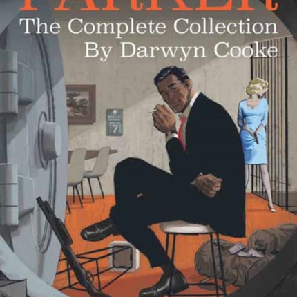 Richard Stark's Parker: The Complete Collection