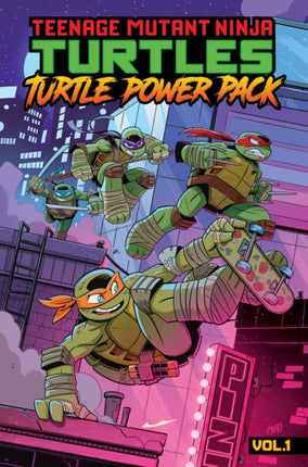 Teenage Mutant Ninja Turtles Turtle Power Pack Vol. 1