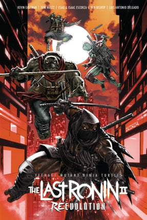 Teenage Mutant Ninja Turtles The Last Ronin