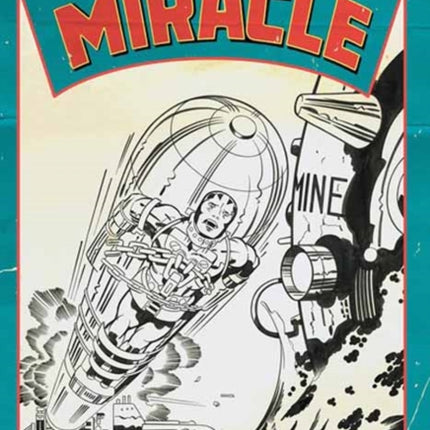 Jack Kirbys Mister Miracle Artists Edition