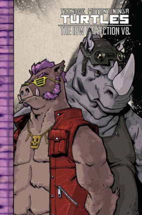 Teenage Mutant Ninja Turtles The IDW Collection Volume 8