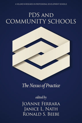 PDS and Community Schools: The Nexus of Practice