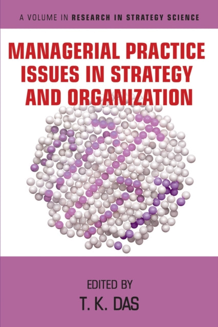 Managerial Practice Issues in Strategy and