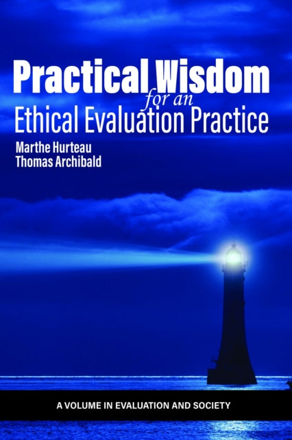 Practical Wisdom for an Ethical Evaluation