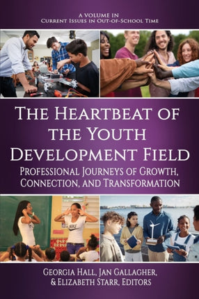 The Heartbeat of the Youth Development Field: