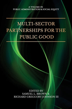 Multi-Sector Partnerships for the Public Good