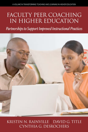 Faculty Peer Coaching in Higher Education: