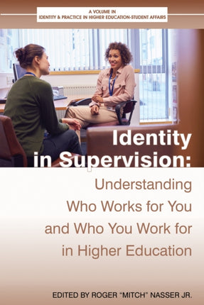 Identity in Supervision: Understanding Who Works