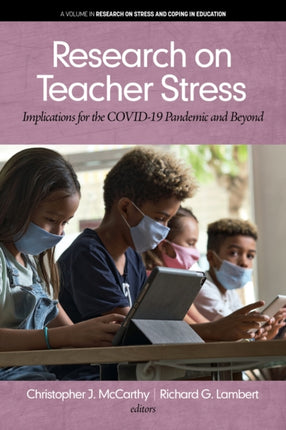 Research on Teacher Stress: Implications for the