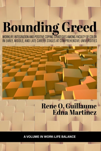 Bounding Greed: Worklife Integration and Positive