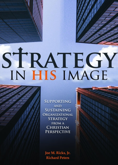 Strategy in His Image: Supporting and Sustaining