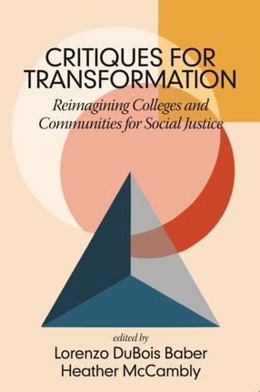 Critiques for Transformation: Reimagining