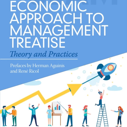 Socio-Economic Approach to Management Treatise: Theory and Practices