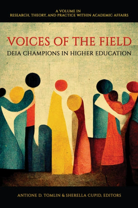 Voices of the Field: DEIA Champions in Higher