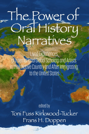 The Power of Oral History Narratives: Lived