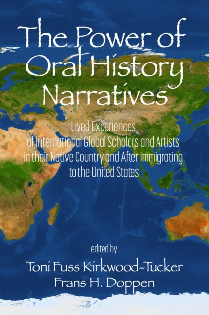 The Power of Oral History Narratives: Lived