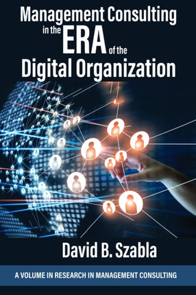 Management Consulting in the Era of the Digital
