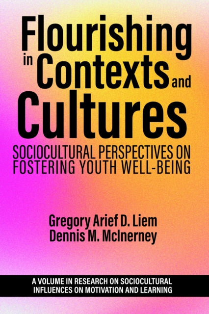 Flourishing in Contexts and Cultures: