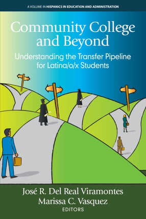 Community College and Beyond: Understanding the