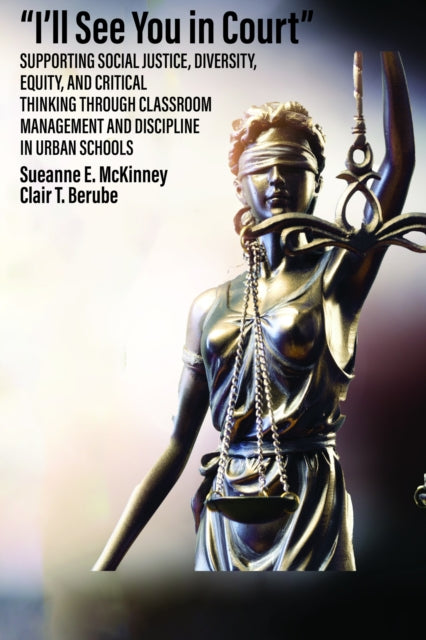 I'll See You in Court: Supporting Social Justice,