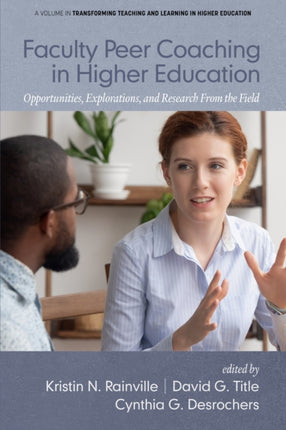 Faculty Peer Coaching in Higher Education: