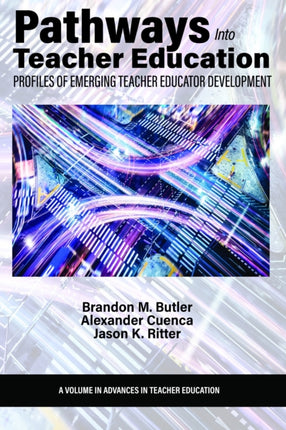 Pathways Into Teacher Education: Profiles of