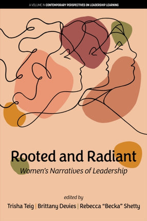 Rooted and Radiant: Women's Narratives of