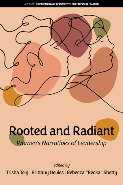 Rooted and Radiant: Women's Narratives of