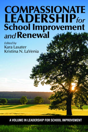 Compassionate Leadership for School Improvement