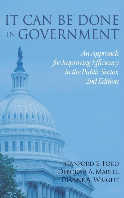 It Can Be Done in Government: An Approach for