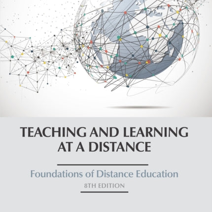 Teaching and Learning at a Distance: Foundations