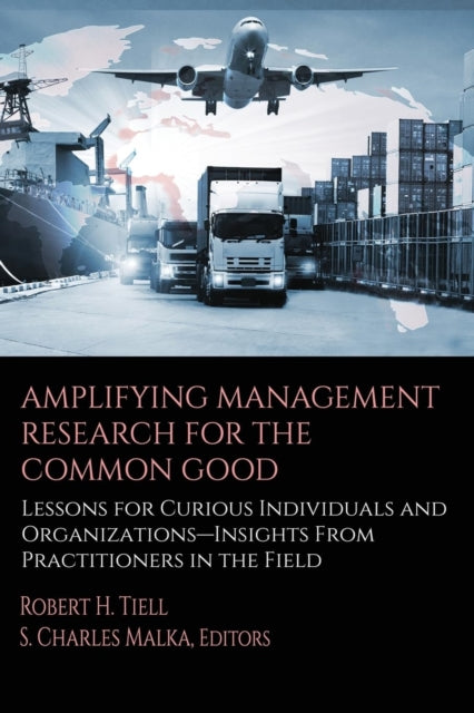 Amplifying Management Research for the Common