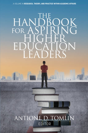 The Handbook for Aspiring Higher Education
