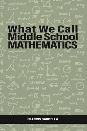 What We Call Middle School Mathematics