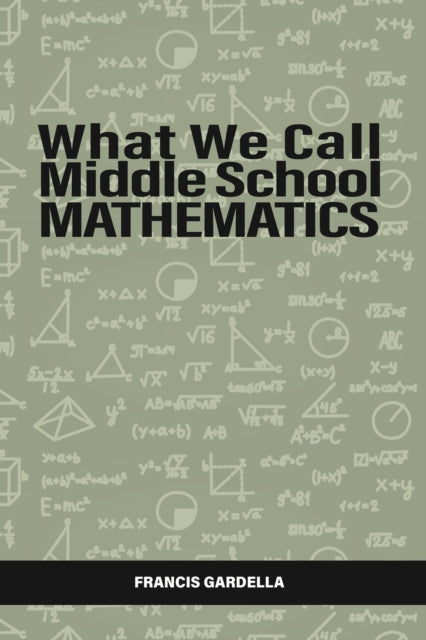 What We Call Middle School Mathematics