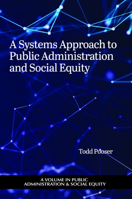A Systems Approach to Public Administration and