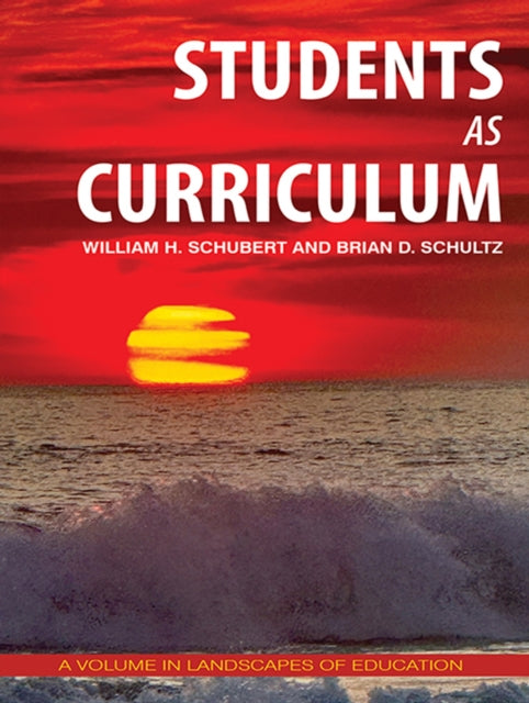 Students as Curriculum