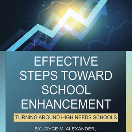 Effective Steps Toward School Enhancement