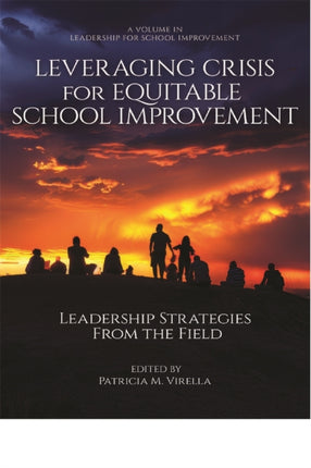 Leveraging Crisis for Equitable School Improveme