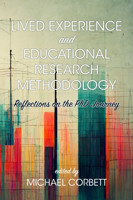 Lived Experience and Educational Research