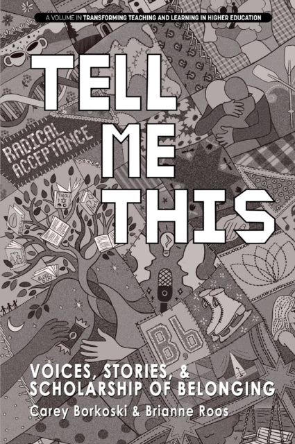 Tell Me This  Voices Stories and Scholarship of