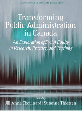 Transforming Public Administration in Canada  An