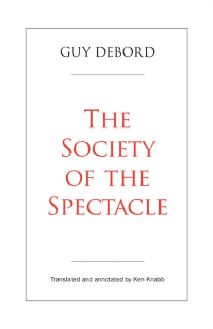 The Society of the Spectacle